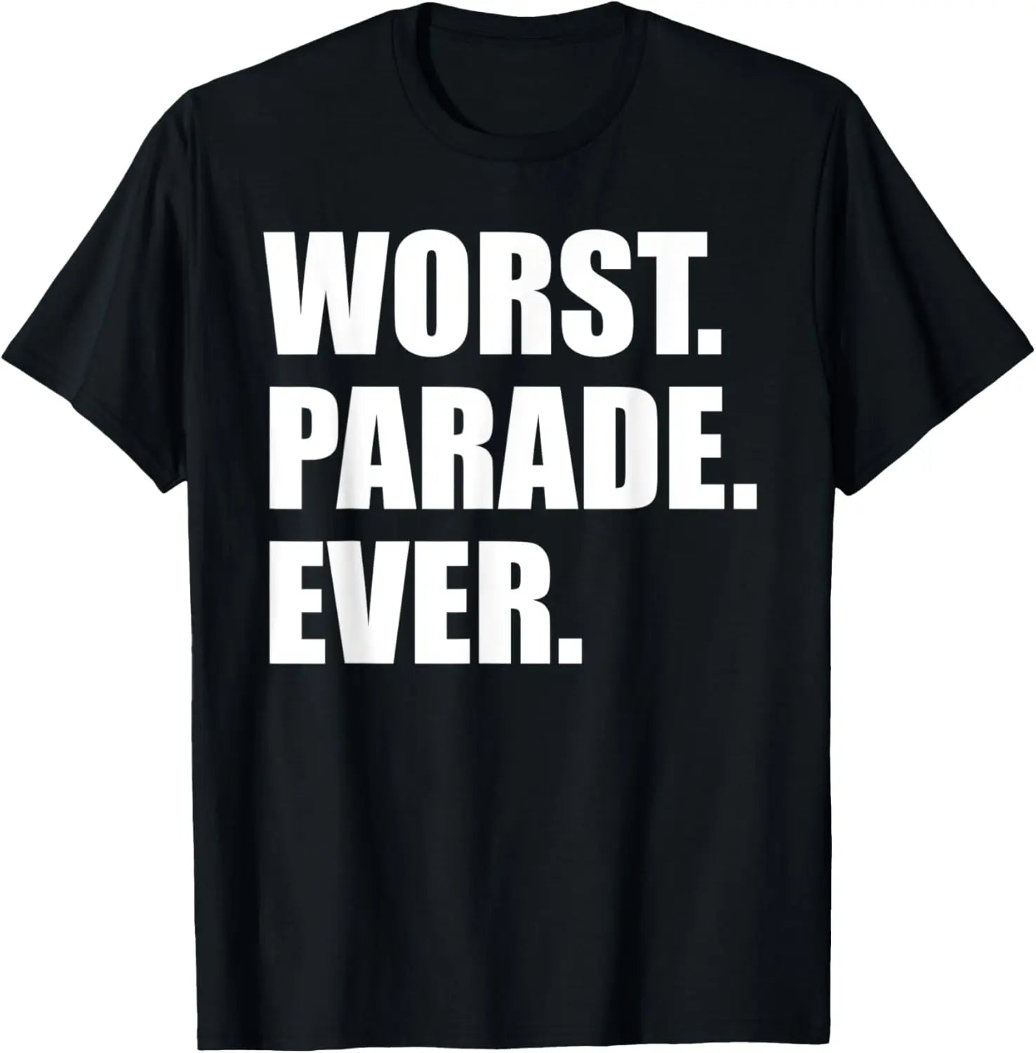 Worst Parade Ever Funny Running Spectator T-Shirt