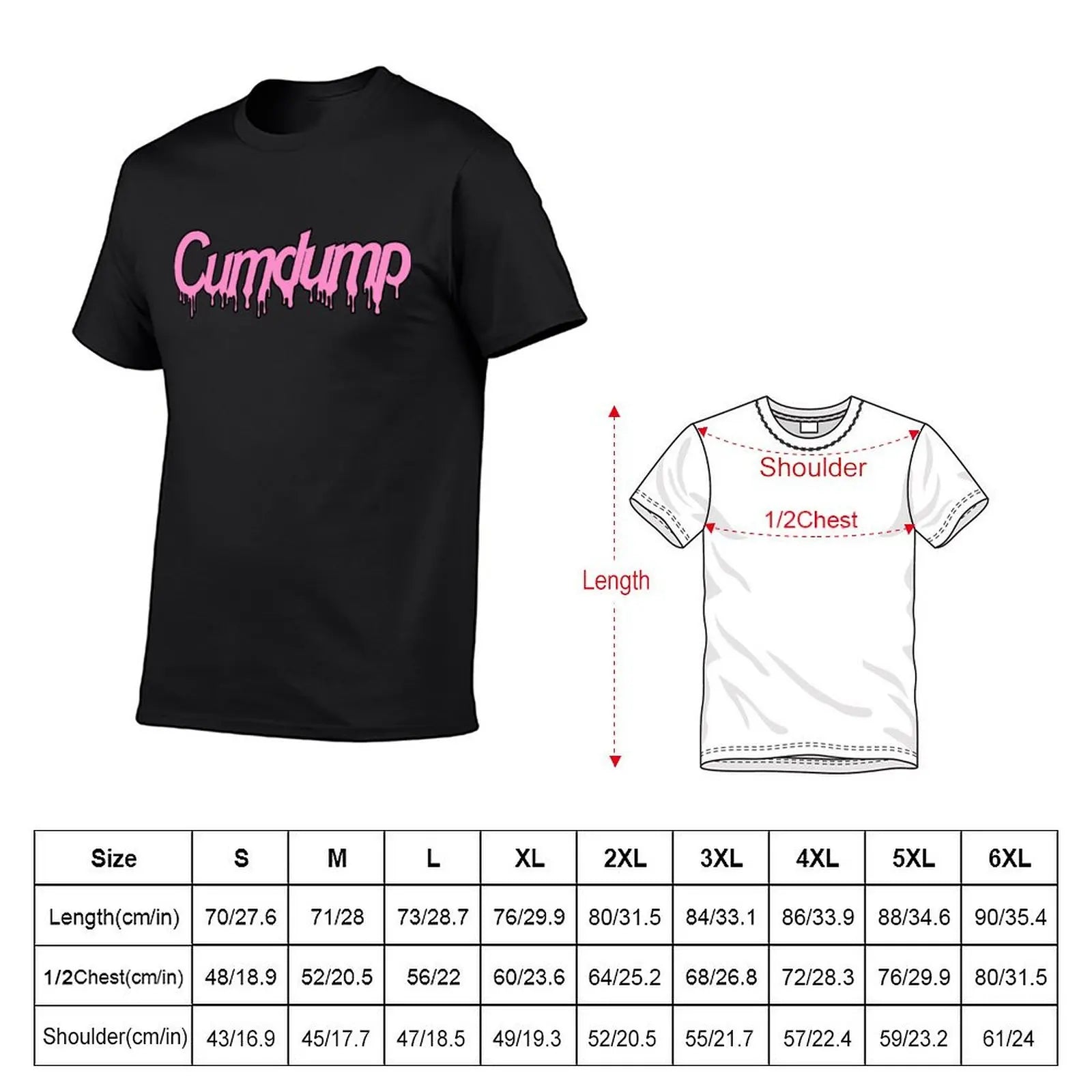 Cumdump T-Shirt Men