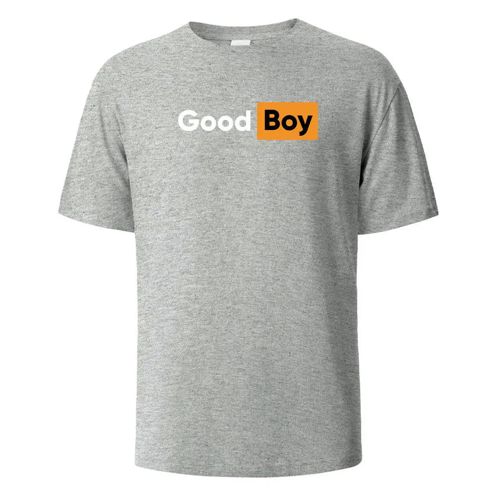 Good Boy Print T-Shirt Summer Tees For Men Women 100% Cotton O-neck Oversize Casual Short sleeved Tops