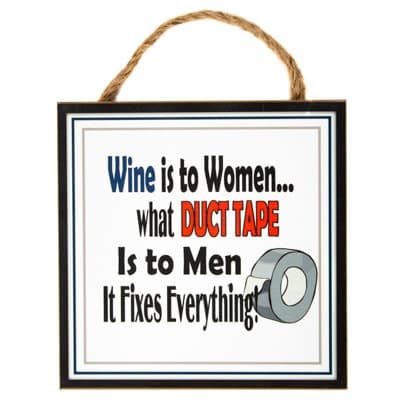 WINE AND DUCT TAPE SIGN